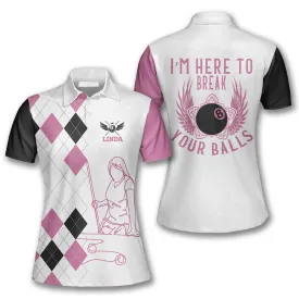 Billiards I’m Here To Break Your Balls Wings Custom Billiard Shirts for Women