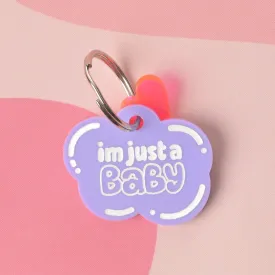 Im Just a Baby Personalized Pet Tag